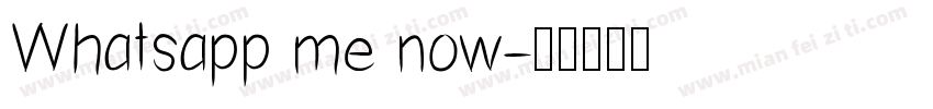 Whatsapp me now字体转换